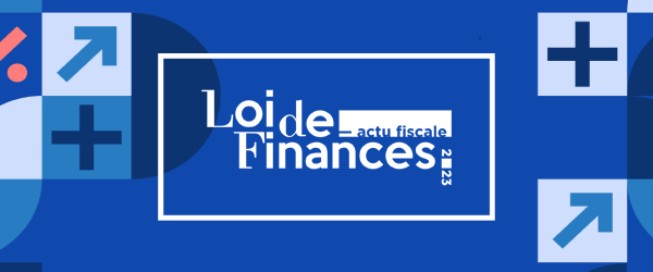 Loi de Finances 2023 – Quelles mesures pour la finance solidaire ?